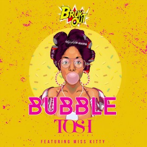 Bubble (Hot Gyal Mix|Explicit)