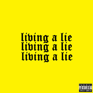 Living a Lie