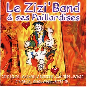 Le Zizi' Band & ses paillardises (Explicit)