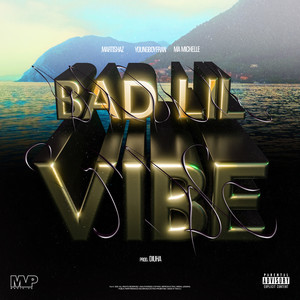 Bad Lil Vibe (prod. Diuha) [Explicit]