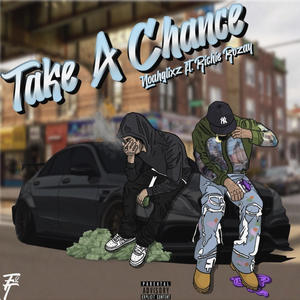 Take A Chance (feat. Richie Rozay) (Explicit)