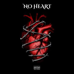 No Heart (Explicit)