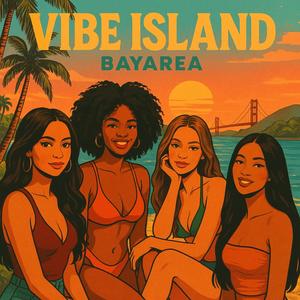 Vibe Island (Explicit)