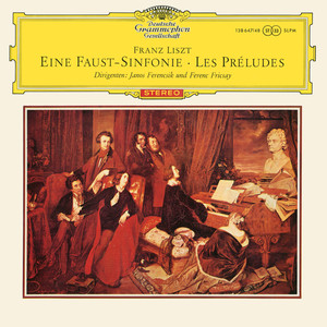 A Faust Symphony, S.108 - Liszt: A Faust Symphony, S.108: I. Faust