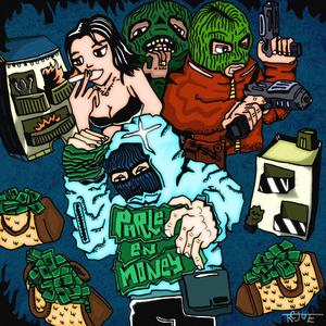 Parle En Money (Explicit)