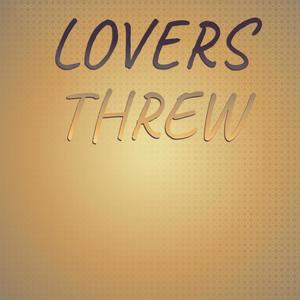 Lovers Threw