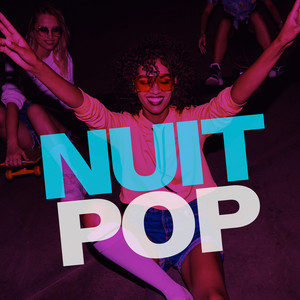 Nuit pop (Explicit)