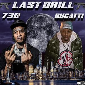 Last Drill (feat. Bugatti) (Explicit)
