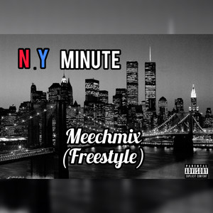 NY MINUTE FREESTYLE (Explicit)