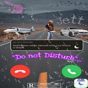 Do Not Disturb. (Explicit)