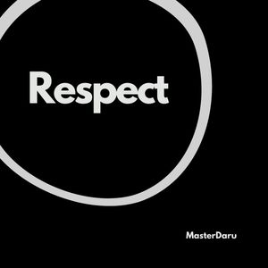 Respect (Explicit)