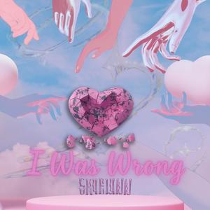 I Was Wrong (feat. VBJ) [Explicit]