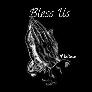 Bless us (feat. Larry blaze)