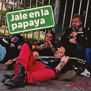 Jale en la Papaya (Explicit)