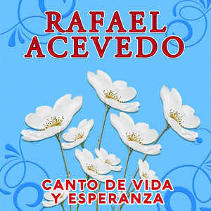 Canto De Vida Y Esperanza