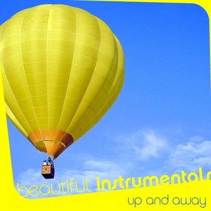 Beautiful Instrumentals: Up and Away