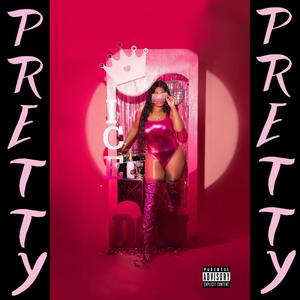 Pretty (Explicit)