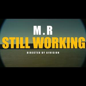 Still Working (Explicit)