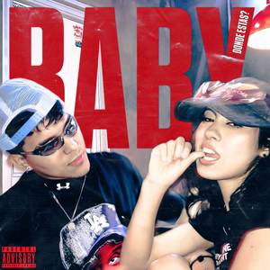 Baby donde estás? (Explicit)