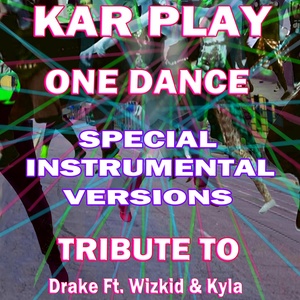 One Dance (Special Ext. House Dance RMX Drum Groove)