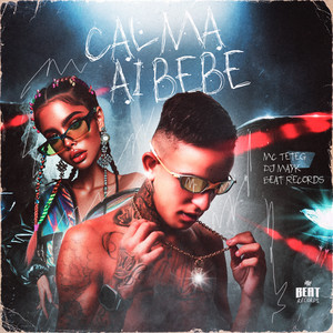 Calma ai Bebê (Explicit)