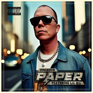 Paper (feat. LiL BiL) [Explicit]