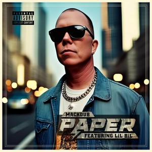 Paper (feat. LiL BiL) (Explicit)