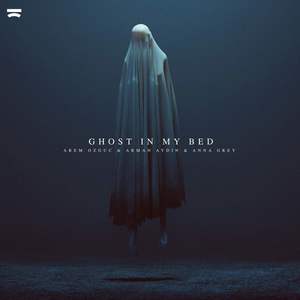 Ghost In My Bed