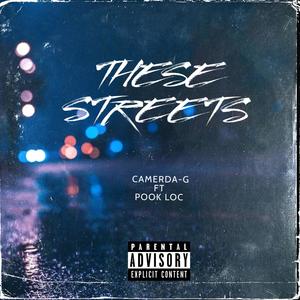 THESE STREETS (feat. Pook Loc)