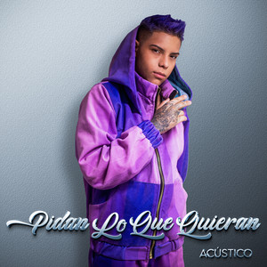 Pidan Lo Que Quieran (Acústico)