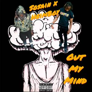 Out my mind (feat. Sosain) (Explicit)
