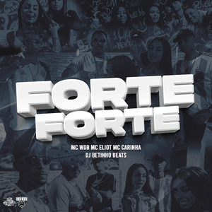 Forte Forte (Explicit)