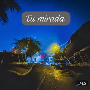 Tu Mirada (Explicit)