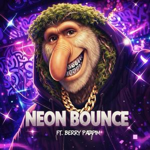NEON BOUNCE (Explicit)