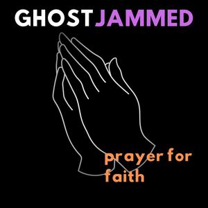 Prayer for Faith