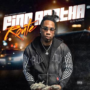Find Anotha Route (Explicit)