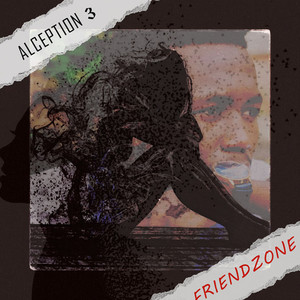 ALCEPTION 3 - FRIENDZONE