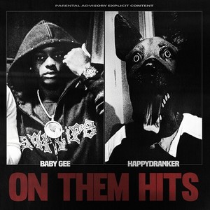 On Them Hits (Explicit)