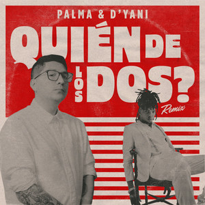 Quién de los Dos? (Remix)