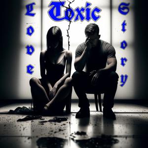 Toxic Love Story (feat. Y.T. Amaya) [Explicit]