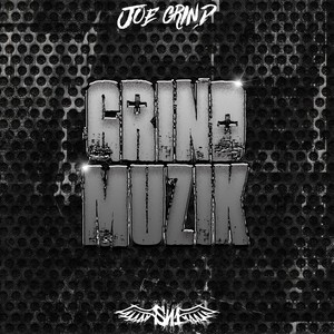 Grind Muzik (Explicit)