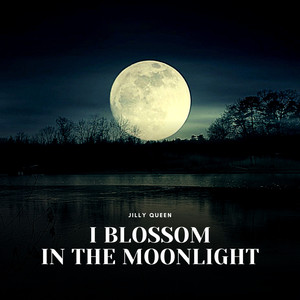 I Blossom in the Moonlight (Explicit)