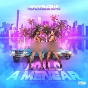 ponlo a menear (feat. marcolen hayes) [Radio Edit]