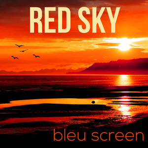 Red Sky (Remastered 2020)