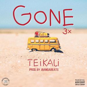 Gone 3x (Explicit)