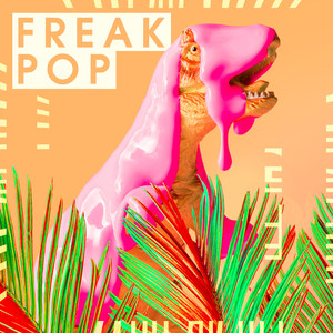 Freak Pop