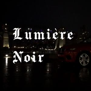 Lumière Noir