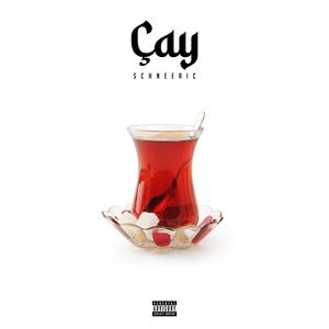 Çay (Explicit)