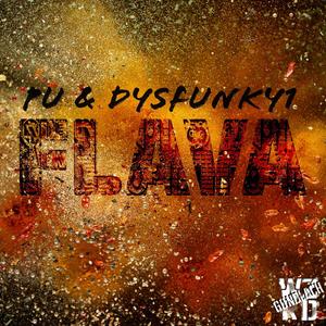 Flava (feat. Pu & DysFunky1) (Explicit)