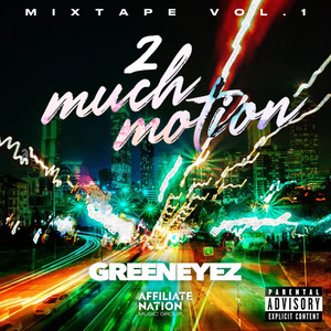 2 Much Motion (Explicit)